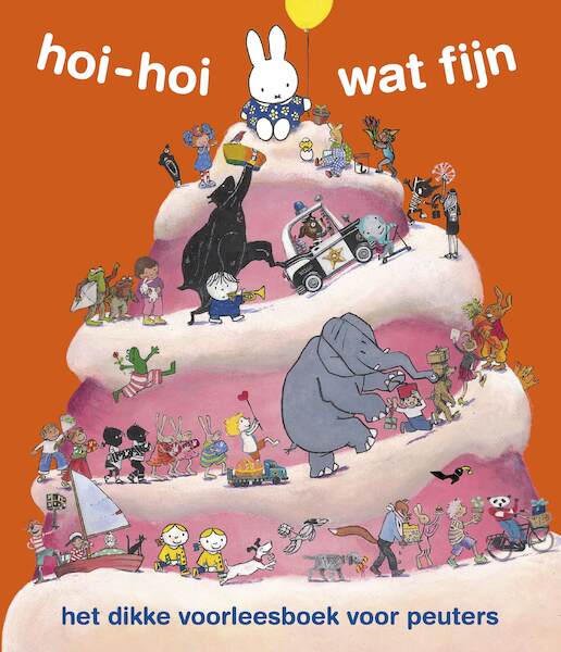 Hoi-hoi wat fijn - Dick Bruna (ISBN 9789056476205)