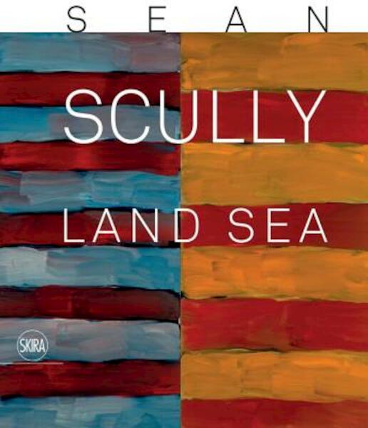 Sean Scully - Danilo Eccher (ISBN 9788857227580)