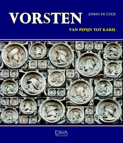 Vorsten - Johan De Cock (ISBN 9789082416046)
