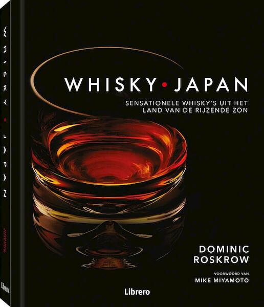 Whisky Japan - Dominic Roskrow (ISBN 9789089988737)