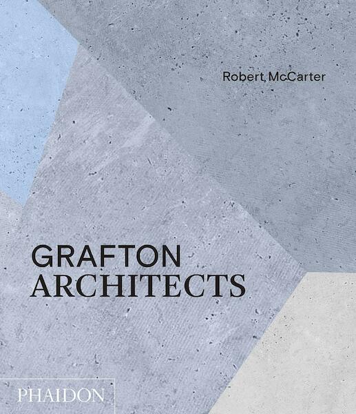 Grafton Architects - Robert McCarter (ISBN 9780714875941)
