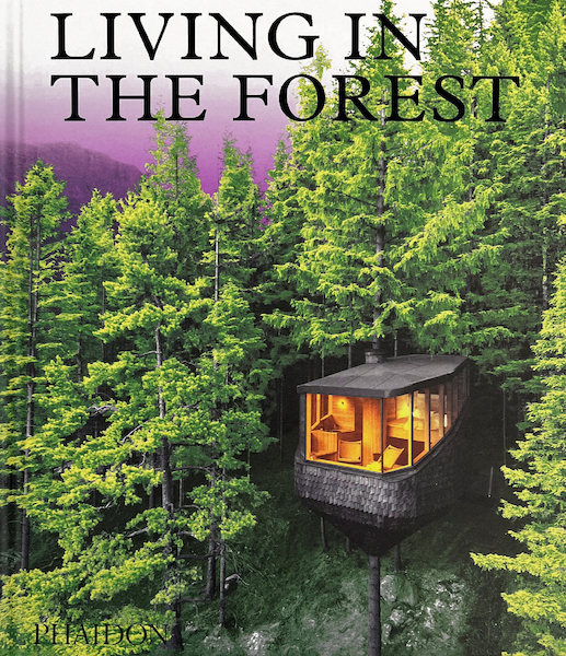 Living in the Forest - Phaidon Editors (ISBN 9781838665593)