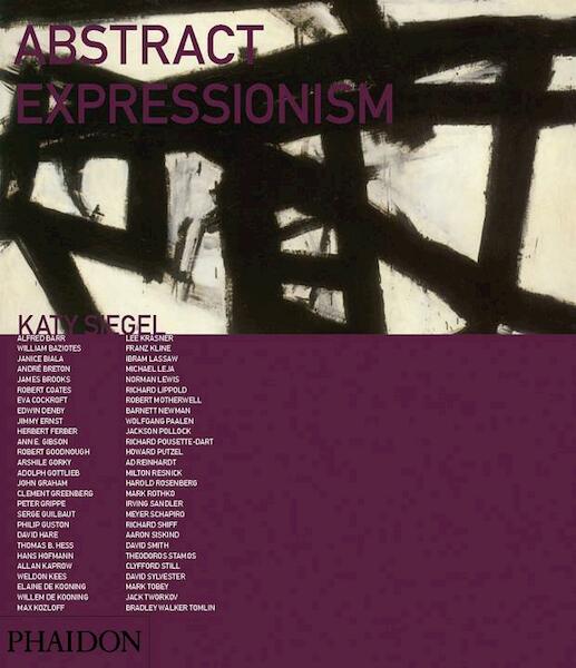 Abstract Expressionism - Katy Siegel (ISBN 9780714844152)