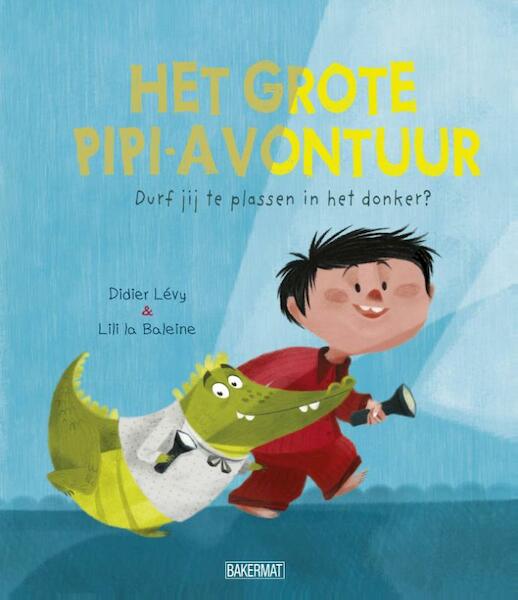 Grote Pipi-avontuur - Didier Lévy (ISBN 9789059242005)