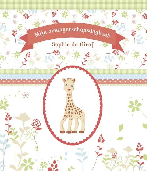 Sophie de giraf - Mijn zwangerschapsdagboek - (ISBN 9789021567396)