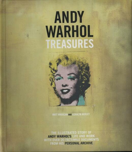 Andy Warhol Treasures - Geralyn Huxley (ISBN 9781847960047)