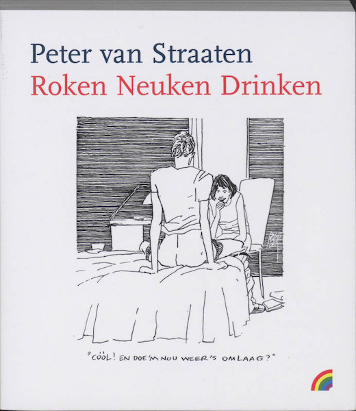 Roken neuken drinken - P. van Straaten (ISBN 9789041707574)