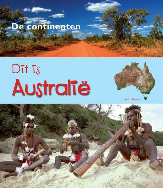 Australië - Anita Ganeri (ISBN 9789461752482)
