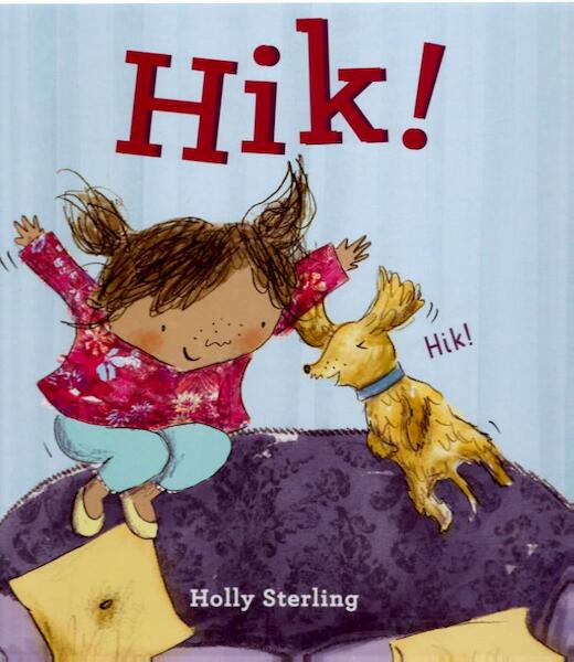 Hik ! - Holly Sterling (ISBN 9789053415658)