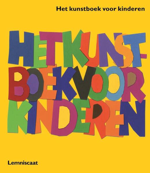 Het kunstboek voor kinderen Geel - Amanda Renshaw (ISBN 9789047709220)