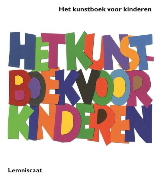 Het kunstboek voor kinderen Wit - Phaidon Press Limited (ISBN 9789047709237)