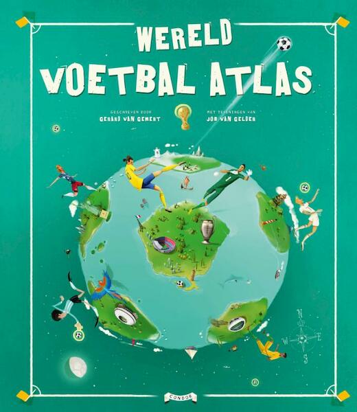 Wereld Voetbal Atlas - Gerard van Gemert (ISBN 9789067979467)