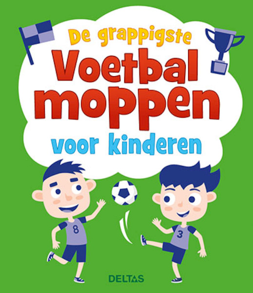 De grappigste voetbalmoppen voor kinderen - (ISBN 9789044752519)