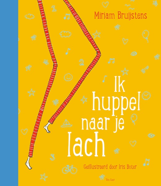 Ik huppel naar je lach - Miriam Bruijstens (ISBN 9789000362585)