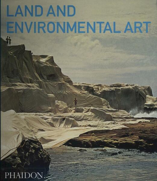 Land and Environmental Art - Jeffrey Kastner (ISBN 9780714856438)