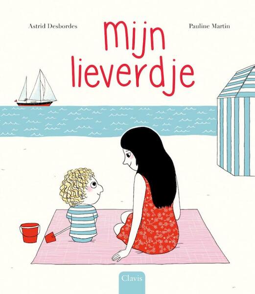 Mijn lieverdje - Astrid Desbordes (ISBN 9789044827521)