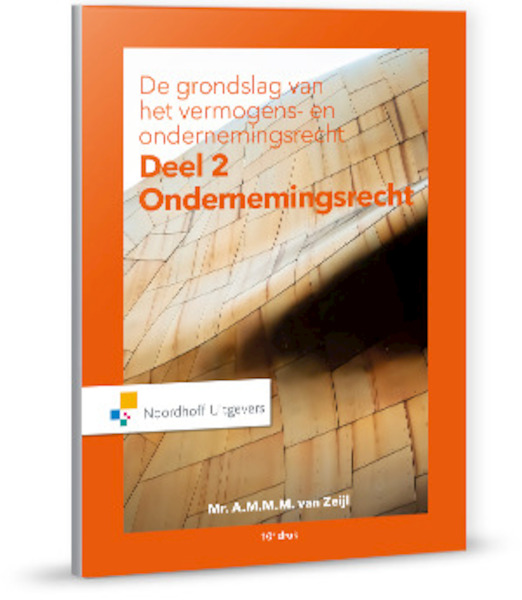 Deel 2: Ondernemingsrecht - A.M.M.M. van Zeijl (ISBN 9789001875473)