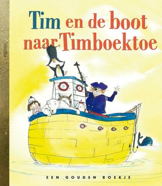 Tim en de boot naar Timboektoe - Harmen van Straaten (ISBN 9789047612520)