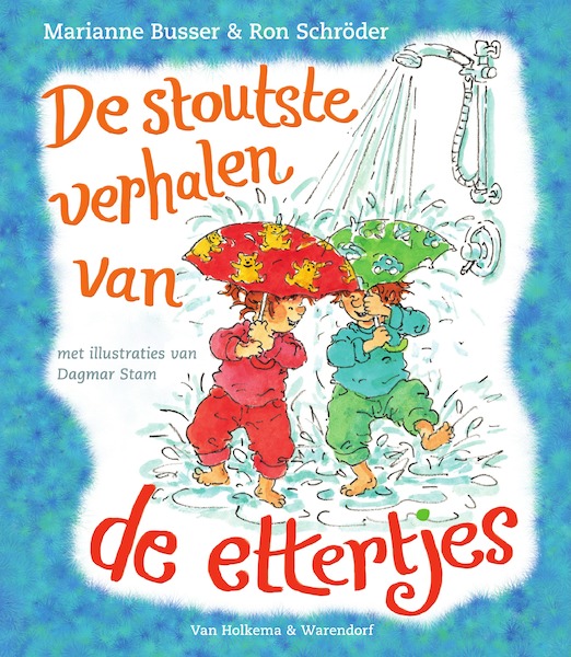 De stoutste verhalen van de ettertjes - Marianne Busser, Ron Schröder (ISBN 9789000345069)