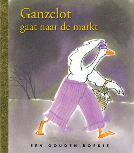Ganzelot gaat naar de markt - Rindert Kromhout (ISBN 9789047612483)