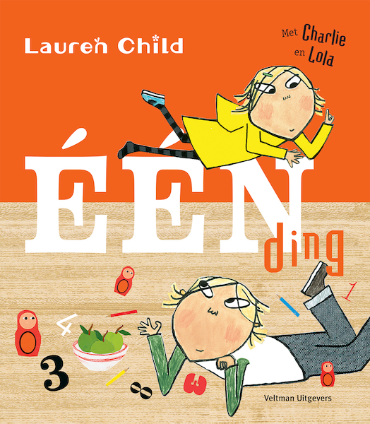 Éen ding! - Lauren Child (ISBN 9789048316465)