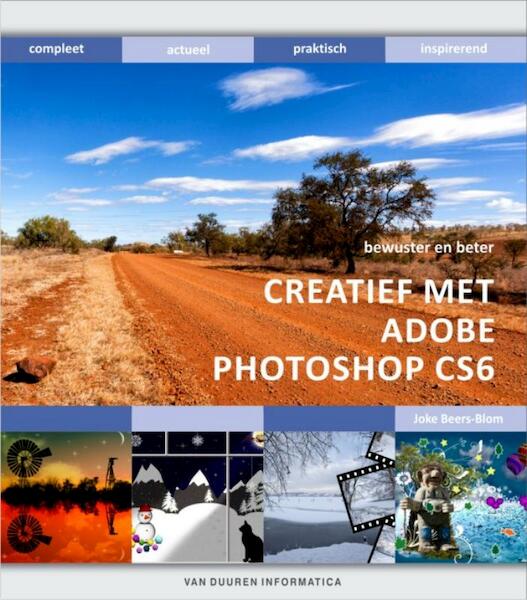 Creatief met photoshop CS6 knowhow - Joke Beers-Blom (ISBN 9789059405677)