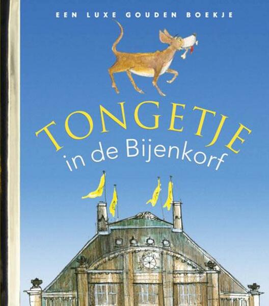 Tongetje in de Bijenkorf - Charlotte Mutsaers (ISBN 9789047619192)