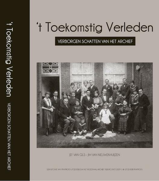 't Toekomstig Verleden - Jef van Gils (ISBN 9789460320071)