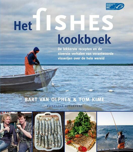 Het Fishes kookboek - Bart van Olphen, Tom Kime (ISBN 9789059563247)