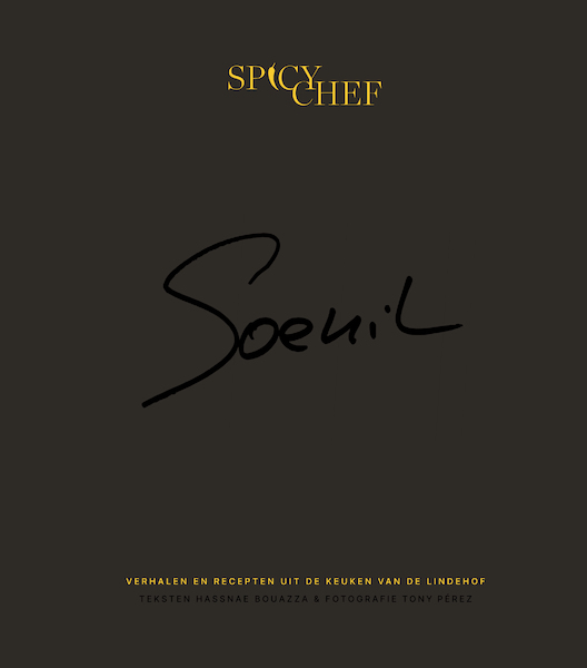 Spicy Chef - Soenil Bahadoer, Hassnae Bouazza (ISBN 9789038806778)