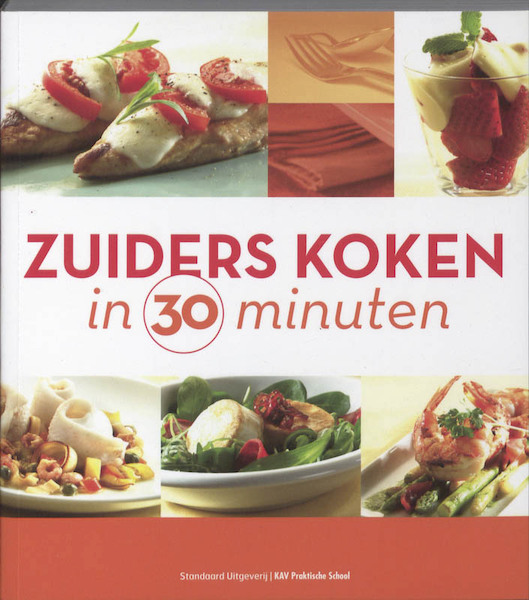 Zuiders koken in 30 minuten - (ISBN 9789002235184)