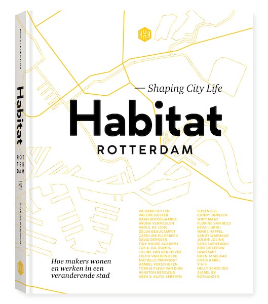 Habitat Rotterdam - Shaping City Life - Priscilla de Putter, Nicoline Rodenburg (ISBN 9789083014807)