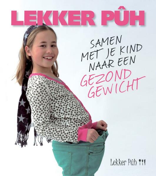 Lekker puh - Ingrid Stieber (ISBN 9789089895448)