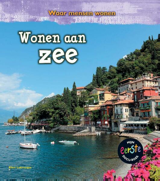 Wonen aan Zee - Ellen Labrecque (ISBN 9789461754073)