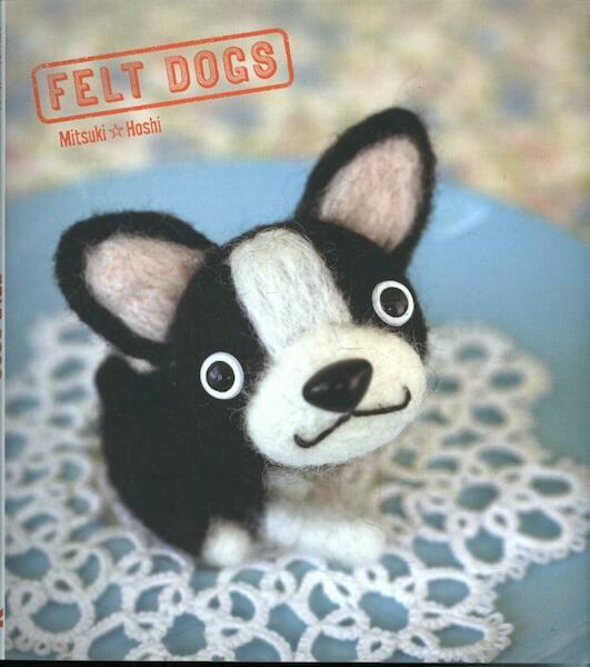 Felt Dogs - Mitsuki Hoshi (ISBN 9781780673394)