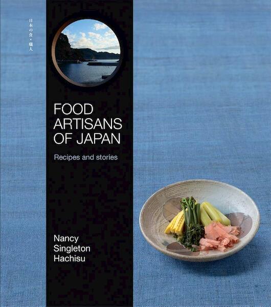 Food Artisans of Japan - Nancy Singleton Hachisu (ISBN 9781743794654)