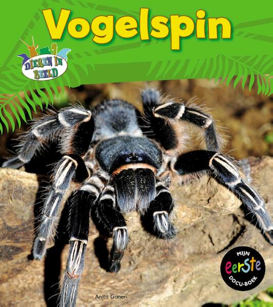 Vogelspin - Anita Ganeri (ISBN 9789461758620)