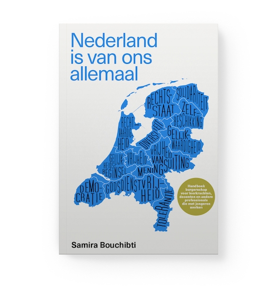 Nederland is van ons allemaal - Samira Bouchibti (ISBN 9789077866627)