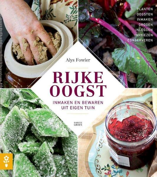 Rijke oogst - Alys Fowler (ISBN 9789462500037)