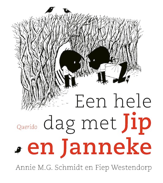 Een hele dag met Jip en Janneke - Annie M.G. Schmidt (ISBN 9789045128962)