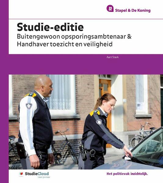 Studie-editie handhaver toezicht en veiligheid en studie-editie buitengewoon opsporingsambtenaar - Aart Sterk (ISBN 9789035247376)