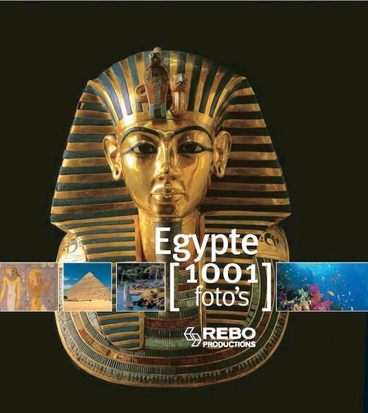 Egypte 1001 foto's - C. de Queral, F. Pavia (ISBN 9789036624398)