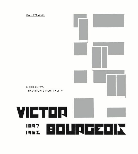 Victor Bourgeois - Iwan Strauven (ISBN 9789462084605)