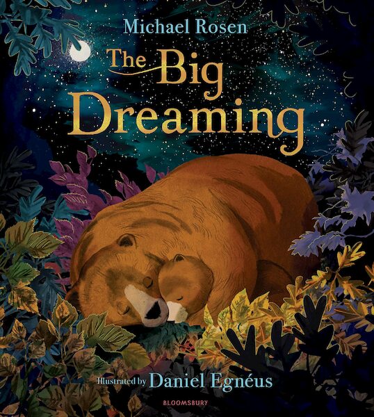 The Big Dreaming - Michael Rosen, Daniel Egnéus (ISBN 9781408883297)