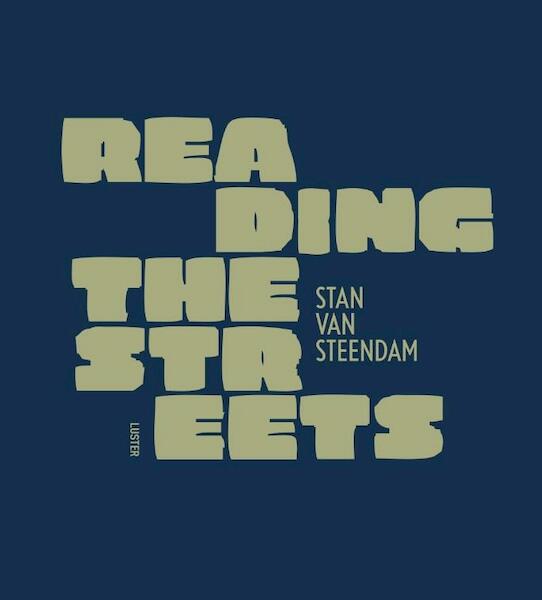 Reading the streets - Stan Van Steendam, Andreu Balius (ISBN 9789460581496)