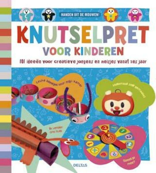 Knutselpret voor kinderen - Christophe Boncens, Denis Cauquetoux, Mayumi Jezewski (ISBN 9789044737660)