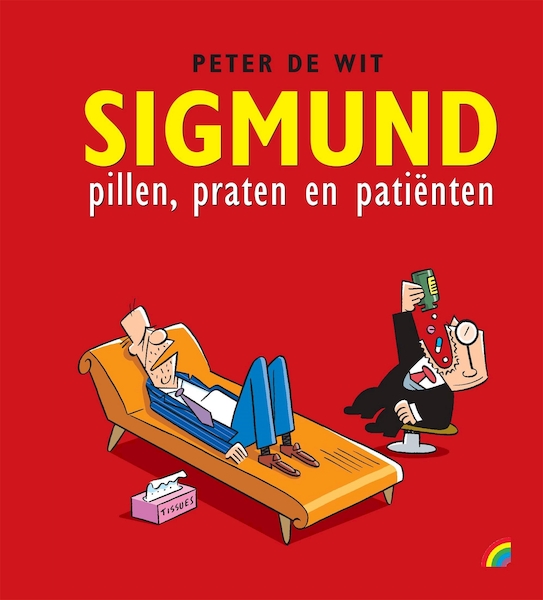 Sigmund. Pillen, praten en patiënten - Peter de Wit (ISBN 9789041713094)