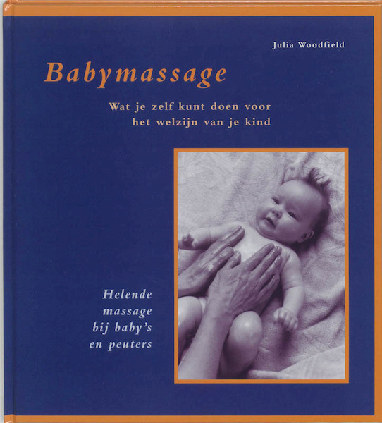 Babymassage - J. Woodfield (ISBN 9789060384299)