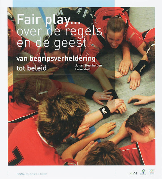 Fair play... over de regels en de geest - J. Steenbergen, L. Vloet (ISBN 9789080914650)