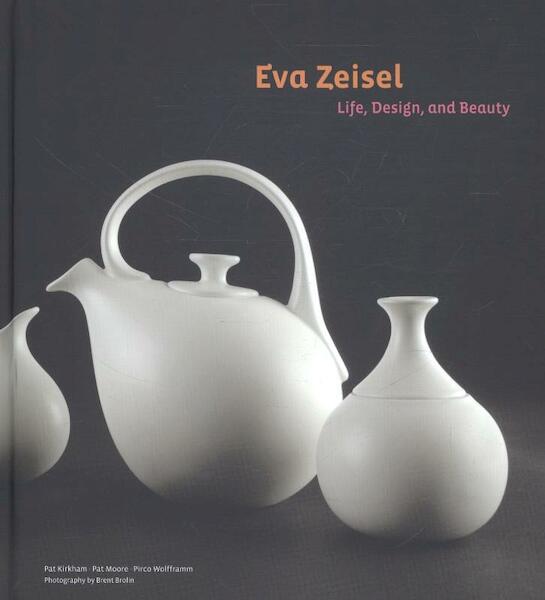 Eva Zeisel - Pat Kirkham (ISBN 9781452108520)